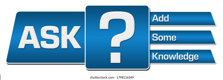 ASK - Add Some Knowledge text written over blue background.