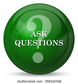 Ask questions icon. Internet button on white background. 
