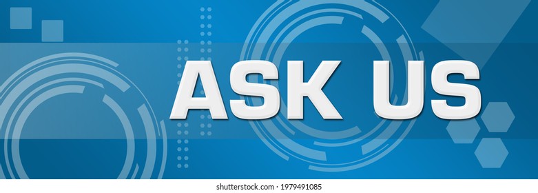 Ask us text written over blue background.