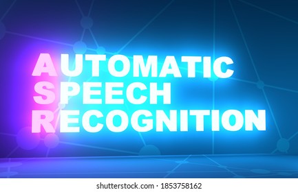 ASR - Automatic Speech Recognition Acronym. Technology Concept Background. 3D Rendering. Neon Bulb Illumination