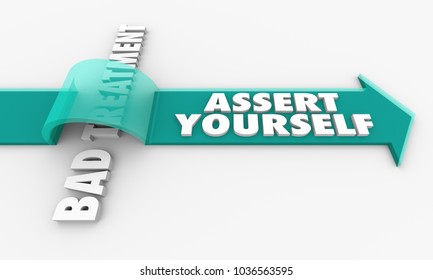Assert Yourself Stand Up Against Disrespect 3d Illustration