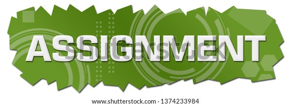 Assignment Text Written Over Green Background Stock Illustration ...