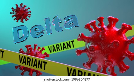 Athens,Greece 25-06-2021: Delta Variant Of Corona Virus Covid19 3d Rendering