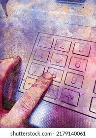 ATM Keypad. A Man Enters A Numerical Code. Banks And Finance. Digital Watercolor Painting. Canvas Texture