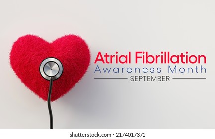 Atrial Fibrillation (AFIB) Awareness Month Is Observed Every Year In September, It Is A Heart Condition That Causes An Irregular And Often Abnormally Fast Heart Rate. 3D Rendering