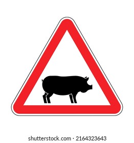 Attention Pig. Red Road Sign Danger. Caution Swine.  