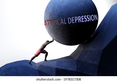 Atypical depression as a problem that makes life harder - symbolized by a person pushing weight with word Atypical depression to show that it can be a burden, 3d illustration