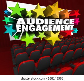 Audience Engagement Words Movie Theater Screen Viewers Visitors