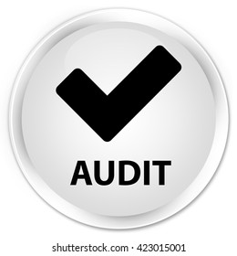 Audit (validate icon) white glossy round button