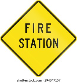 An Australian Warning Traffic Sign - Fire Station