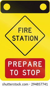 An Australian Warning Traffic Sign - Fire Station - Prepare To Stop