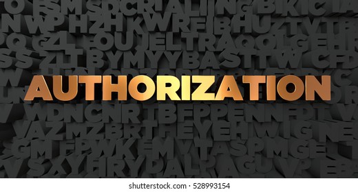 Authorization Gold Text On Black Background: ภาพประกอบสต็อก 528993154 ...