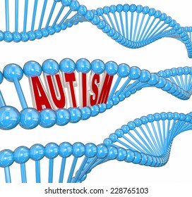 Autism 3d Word In Dna Strand Genes For Hereditary Cause Of The Learning Disorder Or Brain Condition