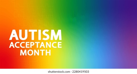 Autism Acceptance Month greeting banner  Text rainbow background and puzzle  World Autism Awareness Day  Autism Awareness Month 