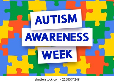 Autism Awareness Week greeting concept. Text with puzzle background. World Autism Awareness Day.	 - Powered by Shutterstock