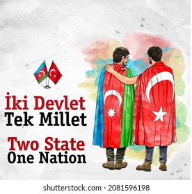 Azerbaijan Turkey Two State One Nation