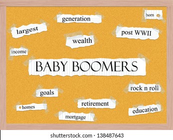 Baby Boomers Corkboard Word Concept With Great Terms Such As Generation, Wealth, Retirement And More.