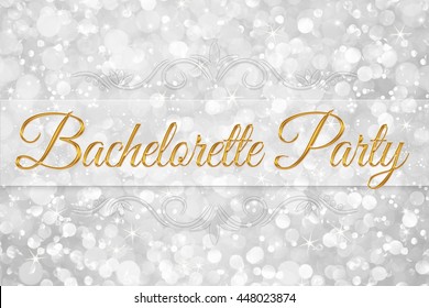 bachelorette party word on white silver glitter bokeh abstract background - Powered by Shutterstock