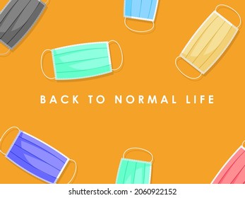 Back To Normal Life Flat Design. World Return To Normal Social Live After Corona Virus Pandemic.