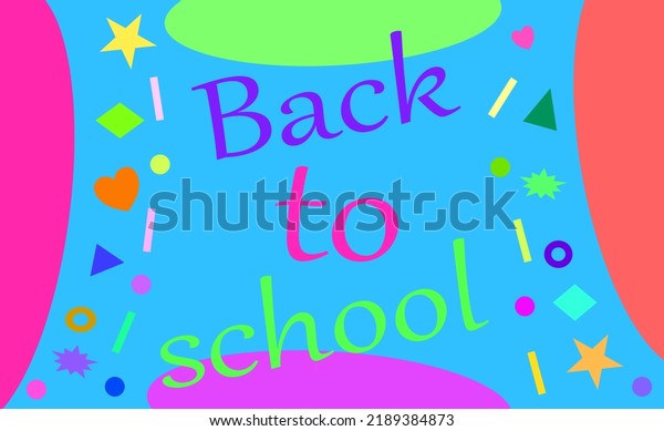 Back School Colorful Happy Background Stock Illustration 2189384873