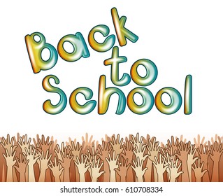 Back to school lettering with raising hands - Powered by Shutterstock