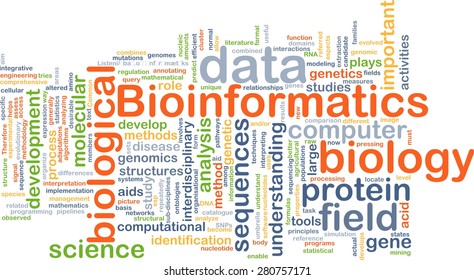 Background concept wordcloud illustration of bioinformatics
