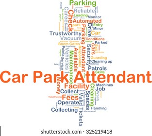 Background Concept Wordcloud Illustration Of Car Park Attendant