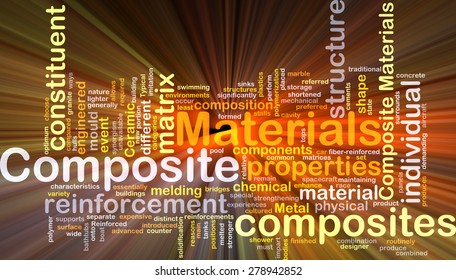 Background Concept Wordcloud Illustration Of Composite Materials Glowing Light