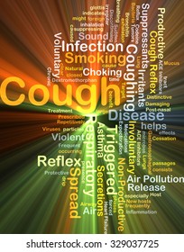 Background Concept Wordcloud Illustration Of Cough Glowing Light