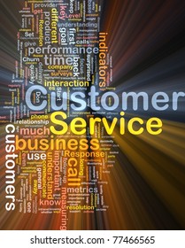 Background Concept Wordcloud Illustration Of Customer Service Glowing Light