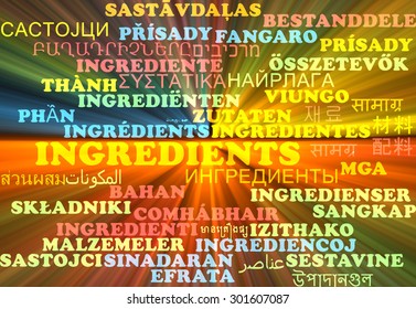 Background concept wordcloud multilanguage international many language illustration of ingredients glowing light