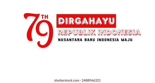 The background of Indonesia's independence anniversary. "Translation : 79 Years Old, Dirgahayu Republic of Indonesia. New Archipelago, Advanced Indonesia" - Powered by Shutterstock