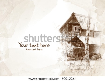 Background with sketch of old house