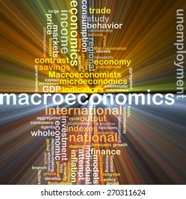 Background text pattern concept wordcloud illustration of macroeconomics glowing light