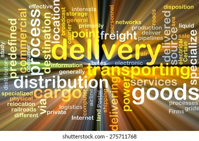 Background text pattern concept wordcloud illustration of delivery glowing light