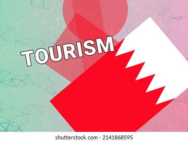 Bahrain Tourism. Nation Flag On Colorful Background.  Manama  And Bahrain Tourism Concept. Travel, Vacation And Tour In BHR. Abstract Geometric Style, 3d Image