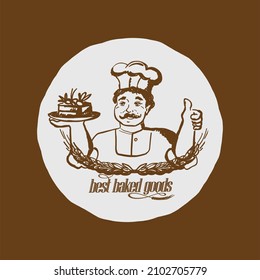 Baker Portrait Showing Yummy Cake And Thumbs Up, Best Baked Good Lettering, Bakery Logotype Illustration With Wheat Ears, Sketch Style, Raster Version