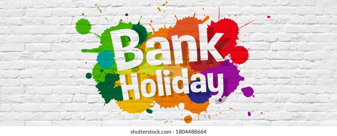 Bank Holiday On Colorful Background