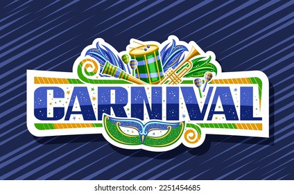 Banner for Carnival, white horizontal badge with illustrations of green venice carnival mask, musical instruments, decorative confetti and unique lettering for text carnival on blue background - Powered by Shutterstock