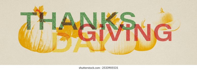 Banner. Contemporary art collage. Traditional Thanksgiving pumpkins with contemporary font, perfect for holiday greeting cards or festive invites. Concept of celebration, Thanksgiving day. Ad - Powered by Shutterstock