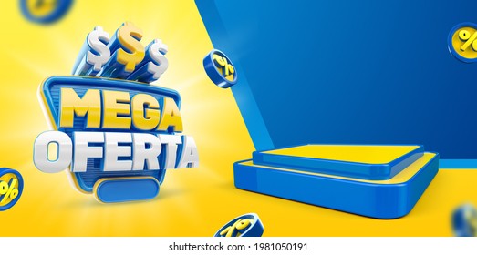 Banner For Marketing Campaign In Brazil. Yellow Background With Podium For Graphic Composition. The Name Mega Oferta Means Mega Offer. 3d Illustration.