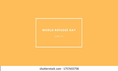 Banner, poster, design or illustration with the text World Refugee day June 20. Social event. Concept of refugees awareness. - Powered by Shutterstock