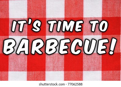 Barbecue concept. Classic plaid table cloth "It's time to Barbecue!!" - Powered by Shutterstock