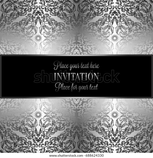 Baroque background with antique, luxury black and\
metal silver vintage frame, victorian banner, damask floral\
wallpaper ornaments, invitation card, baroque style booklet,\
fashion pattern