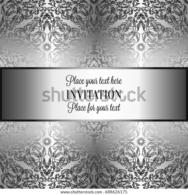 Baroque background with antique, luxury black and\
metallic silver vintage frame, victorian banner, damask floral\
wallpaper ornaments, invitation card, baroque style booklet,\
fashion pattern