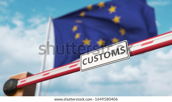 Barrier gate with CUSTOMS sign being closed\
with flag of the EU as a background. European Border closure or\
protective tariffs. 3D\
rendering