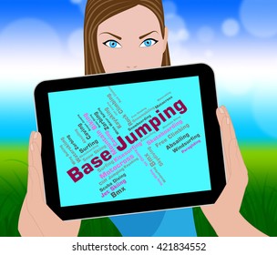 Base Jumping Showing Text Base-Jump And Parachuting 