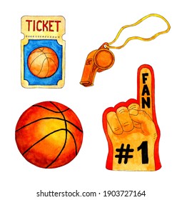 Basketball Fan Watercolor Set. Ball, Fan's Glove, Whistle And Match Ticket. Basketball Sport Accessories - Set Of Isolated Things On A White Background. Drawn By Hand.