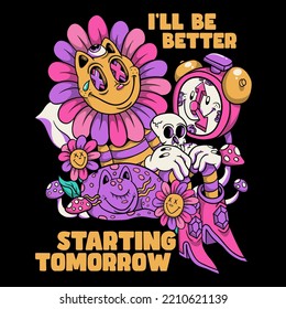 I’LL BE BETTER STARTING TOMORROW and sunflower skull clock mushroom   alien cat doodle art cartoon t shirt design