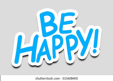 Be Happy - 3D Text